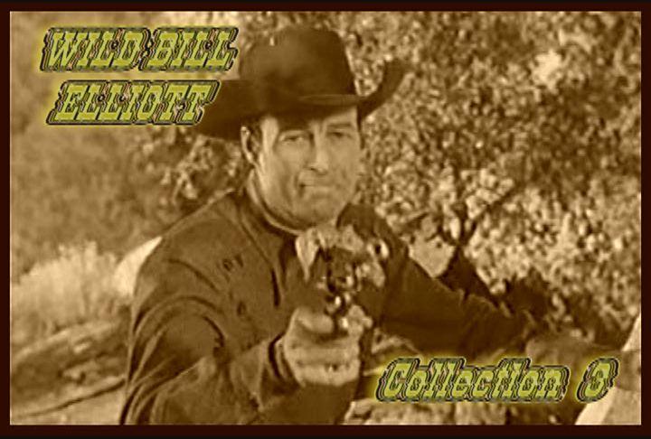 Wild Bill Elliott Collection III ~ 9 DVD ~ 29 Westerns